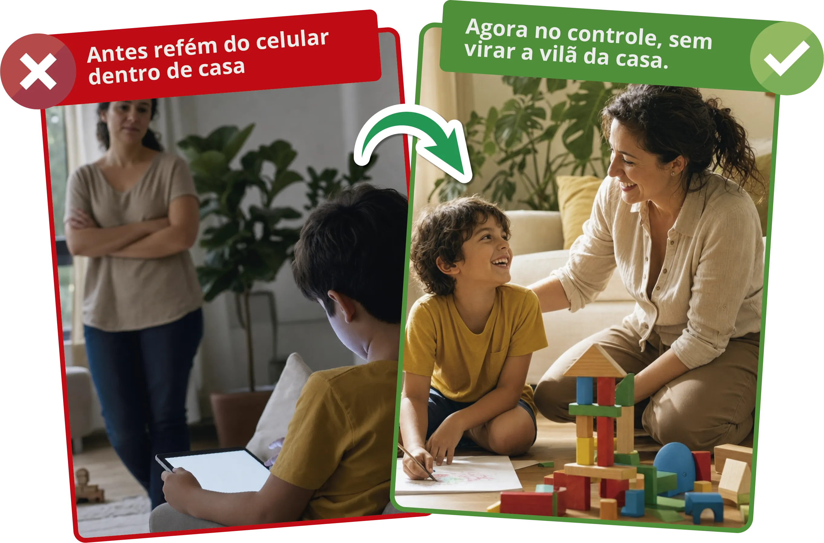 Antes: refém do celular dentro de casa. Agora no controle, sem virar a vilã da casa.